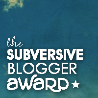 Subversive Blogger Award